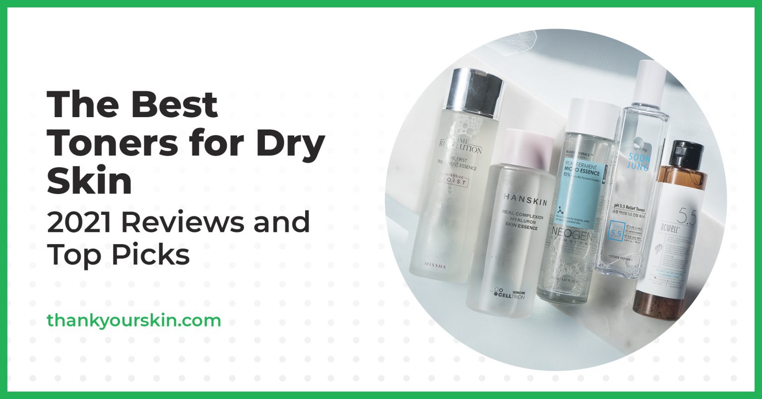 Best Toners for Dry Skin August 2024 Reviews and Top Picks