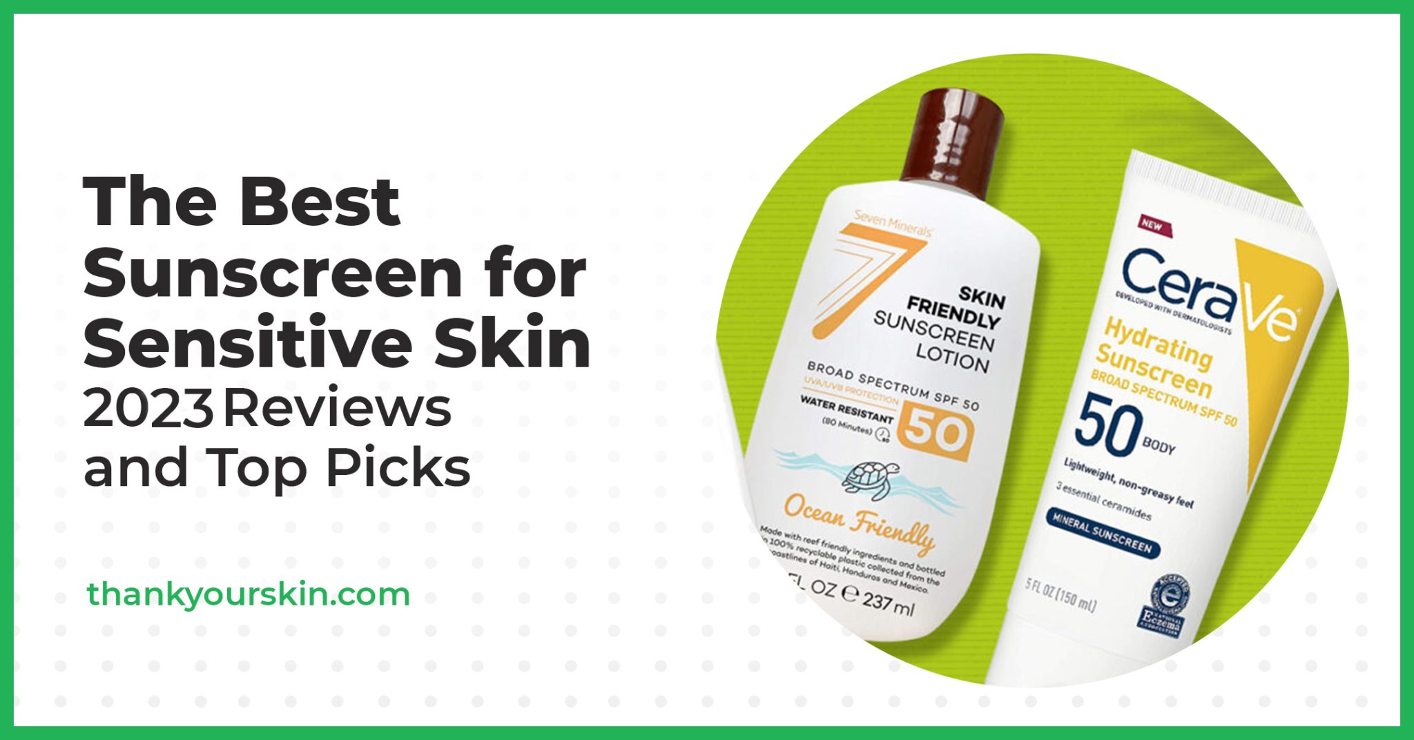 Best Sunscreen for Sensitive Skin August 2024 Reviews and Top Picks