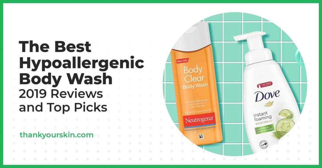 Best Hypoallergenic Body Wash September 2024 Reviews and Top Picks