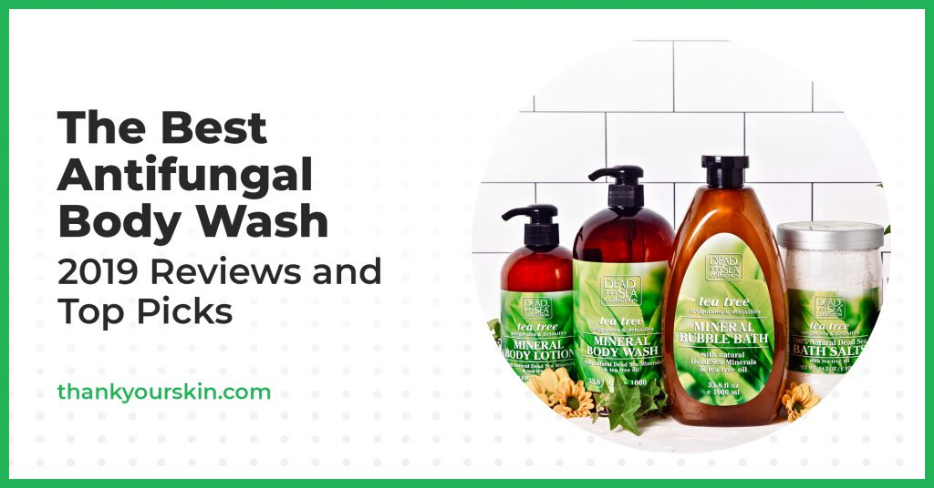 Best Antifungal Body Wash September 2024 Reviews and Top Picks