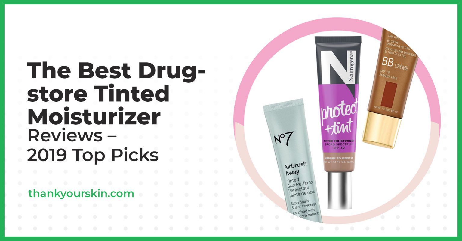 Best Drugstore Tinted Moisturizer February 2024 Reviews and Top Picks