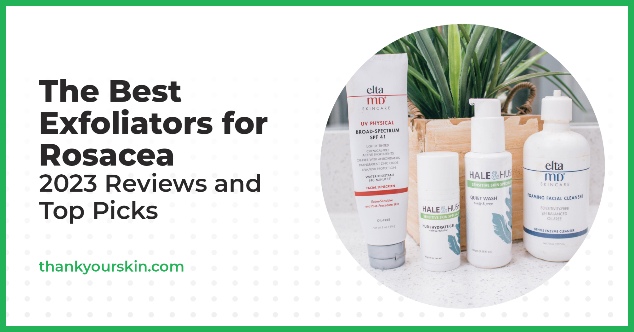 Best Exfoliators for Rosacea August 2024 Reviews and Top Picks